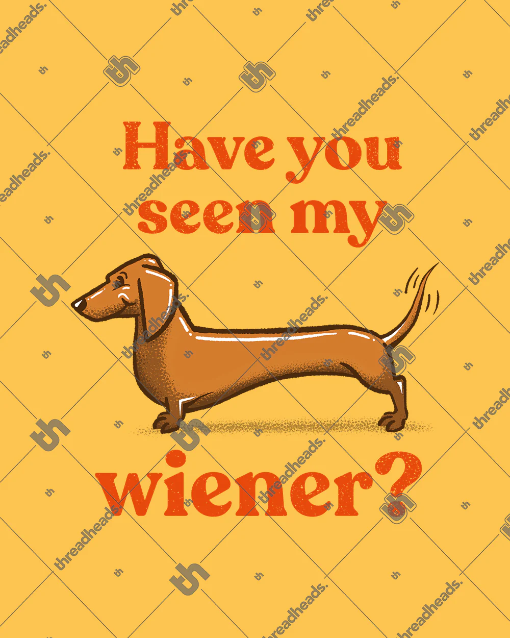 Have You Seen My Wiener? T-Shirt - Image 10
