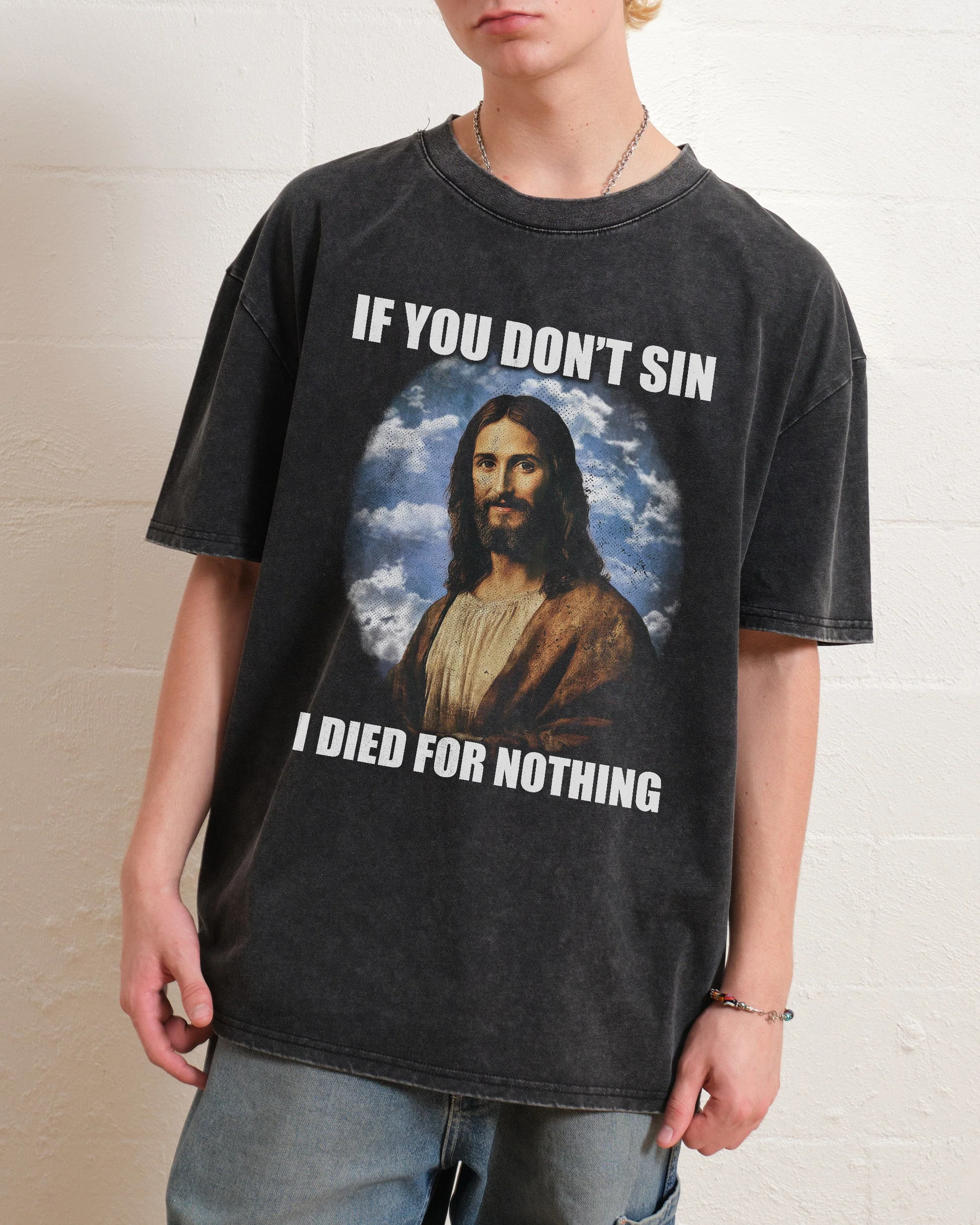 If You Don't Sin Jesus Oversized Tee - Image 5