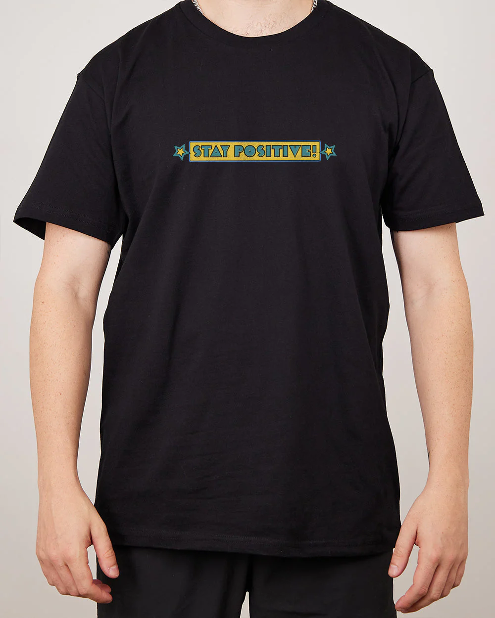 Stay Positive Front and Back T-Shirt - Image 4